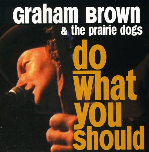 Graham Brown Do What You Should CD Graham Brown Do What You Should CD
