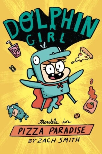 Dolphin Girl 1: Trouble In Pizza Paradise! Av Zach Smith