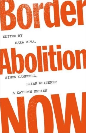 Border Abolition Now Border Abolition Now