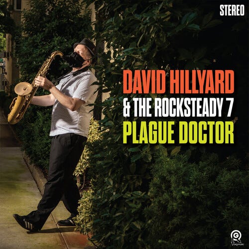 David Hillyard & The Rocksteady 7 Plague Doctor LP/Vinyl