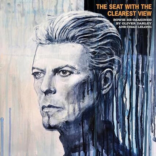 Seat With The Clearest View: Songs Of David Bowie Seat With The Clearest View: Songs Of David Bowie