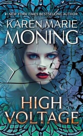 High Voltage Av Karen Marie Moning