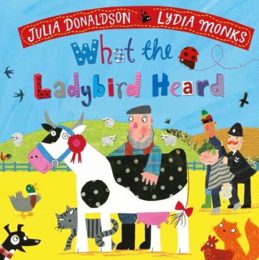 What The Ladybird Heard Av Julia Donaldson