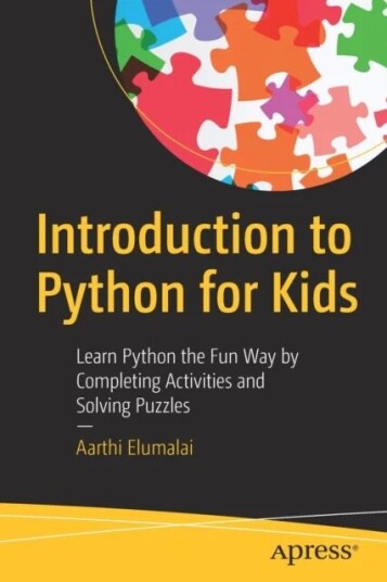 Introduction To Python For Kids Av Aarthi Elumalai