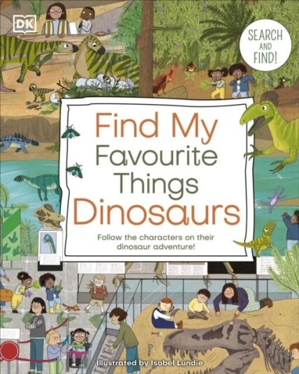 Find My Favourite Things Dinosaurs Av Dk