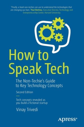 How to Speak Tech  The NonTechie's Guide to Key Technology Concepts