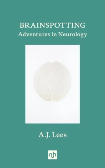 Brainspotting Av A.J. Lees Brainspotting Av A.J. Lees