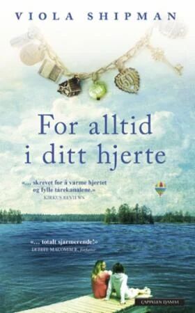 For alltid i ditt hjerte - Roman av Viola Shipman, E-bok, Norsk