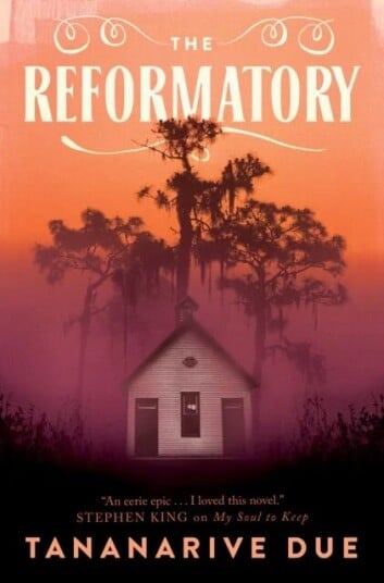 The Reformatory Av Tananarive Due