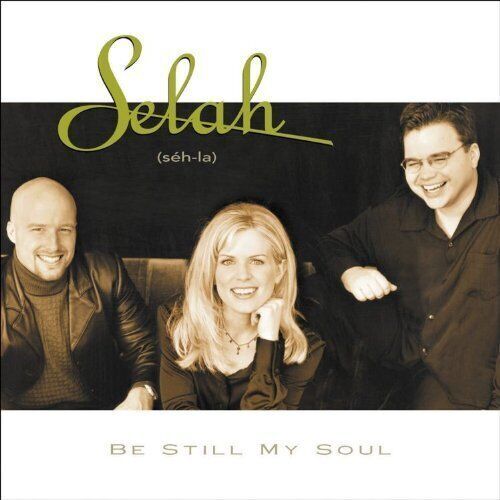 MediaTronixs Selah : Be Still My Soul CD Pre-Owned MediaTronixs Selah : Be Still My Soul CD Pre-Owned