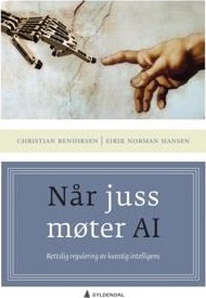 Når Juss Møter Ai Av Christian Bendiksen, Eirik Norman Hansen