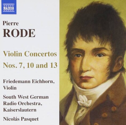Pierre Rode, Friedemann Eichhorn, South West German Radio Orchestra, Kaiserslautern  Violin Concertos Nos. 7, 10 And 13 CD