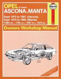 Opel Ascona & Manta (B Series) (Sept 75 - 88) Haynes Repair Manual Av Haynes Publishing