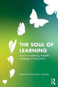 Keator Mary The Soul of Learning