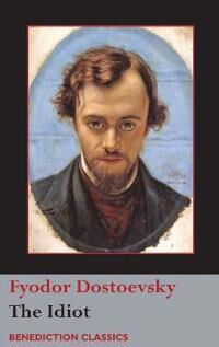 Dostoevsky Fyodor The Idiot