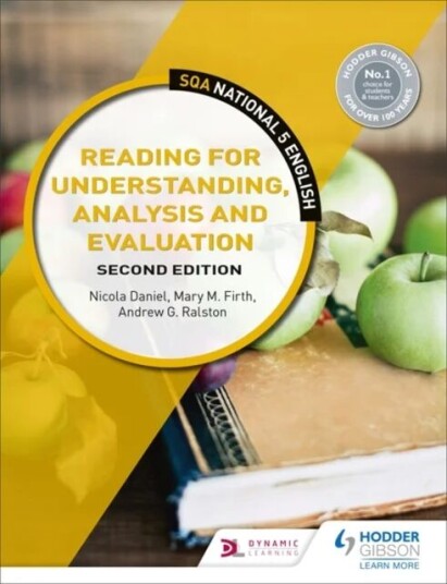National 5 English: Reading For Understanding, Analysis And Evaluation, Second Edition Av Nicola Daniel, Mary M. Firth, Andrew G. Ralston