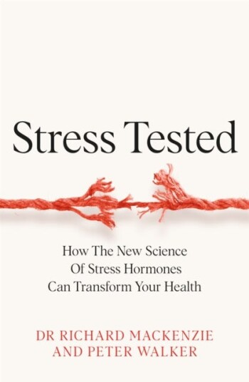 Stress Tested How The New Science of Stress Hormones Can Transform Your Health Stress Tested How The New Science of Stress Hormones Can Transform Your Health