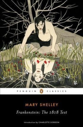 Frankenstein: The 1818 Text Av Mary Shelley