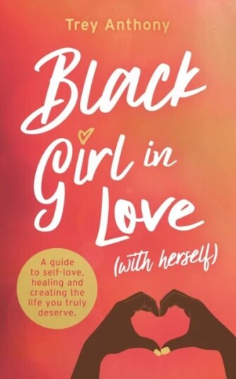 Black Girl In Love (With Herself) Av Trey Anthony