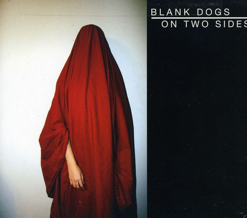 Blank Dogs On Two Sides CD