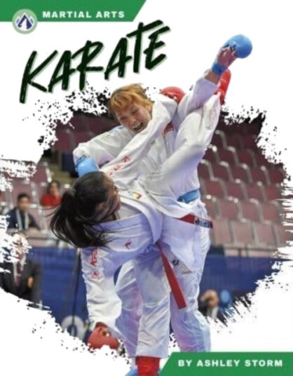 Martial Arts: Karate Martial Arts: Karate