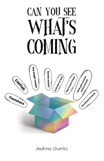 Can You See What's Coming? Can You See What's Coming?