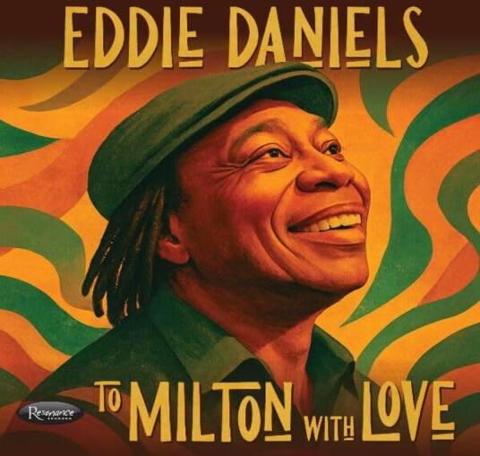 Eddie Daniels To Milton With Love CD