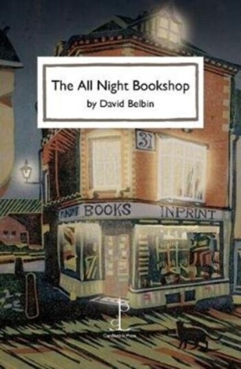 The All Night Bookshop Av David Belbin The All Night Bookshop Av David Belbin