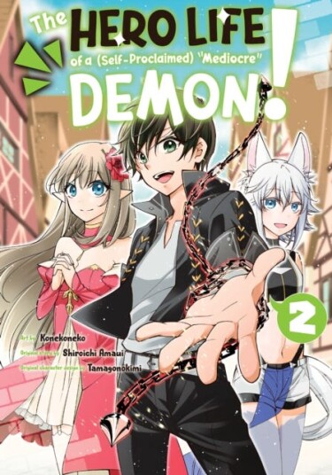 The Hero Life Of A (Self-Proclaimed) Mediocre Demon! 2 Av Shiroichi Amaui