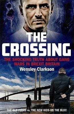 The Crossing  The shocking truth about gang wars in Brexit Britain