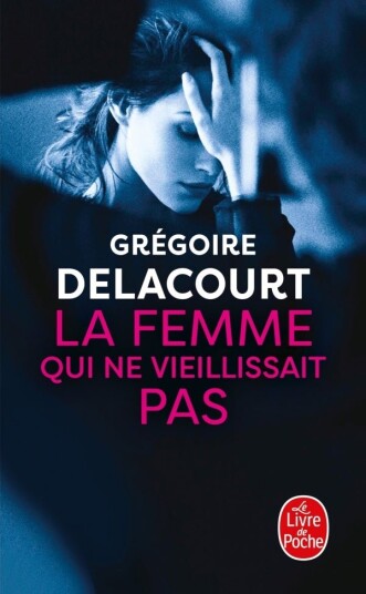 La Femme qui ne vieillissait pas La Femme qui ne vieillissait pas