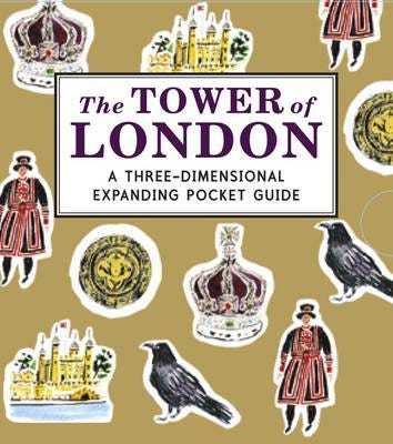 The Tower of London: A ThreeDimensional Expanding Pocket Guide