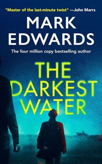 The Darkest Water Av Mark Edwards