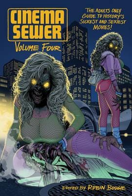 Cinema Sewer Volume Four Cinema Sewer Volume Four
