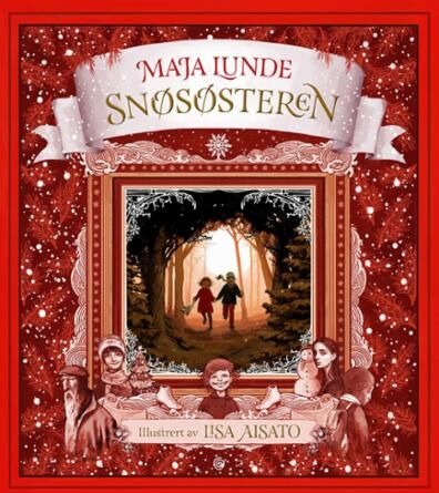 Snøsøsteren Av Maja Lunde