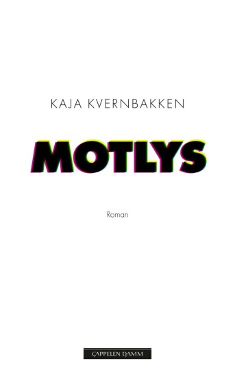 Motlys Av Kaja Kvernbakken