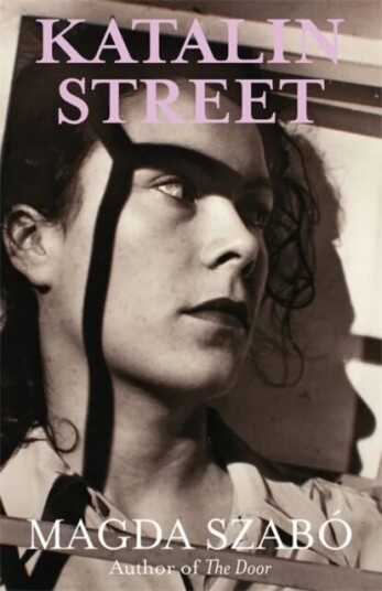Katalin Street Av Magda Szabo Katalin Street Av Magda Szabo