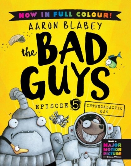 The Bad Guys 5 Colour Edition: Intergalactic Gas