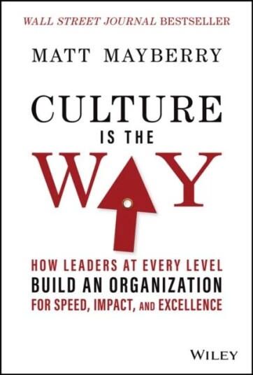 Culture Is the Way av Matt Mayberry