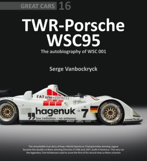 TWR Porsche WSC95 The Autobiography of WSC 001