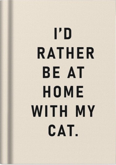 Ohh Deer Notatbok Mini I`D Rather Be At Home With My Cat A7 Tekstil Ohh Deer Notatbok Mini I`D Rather Be At Home With My Cat A7 Tekstil