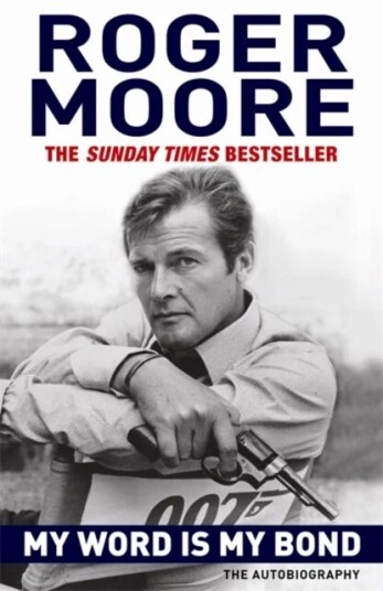 My Word is My Bond av Roger Moore