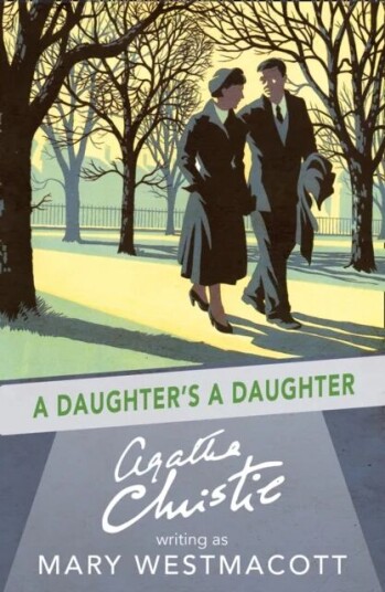 A Daughter¿s A Daughter Av Agatha Christie