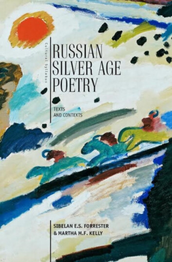 Russian Silver Age Poetry Texts and Contexts Russian Silver Age Poetry Texts and Contexts