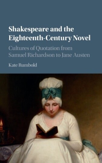 Shakespeare and the Eighteenth Century Novel