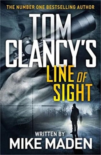 Tom Clancy'S Line Of Sight Av Mike Maden