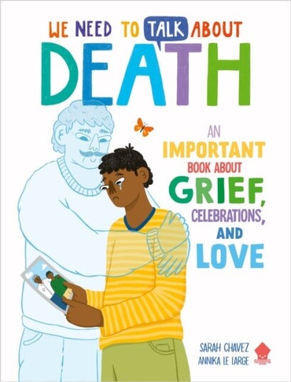 We Need To Talk About Death Av Sarah Chavez, Neon Squid We Need To Talk About Death Av Sarah Chavez, Neon Squid