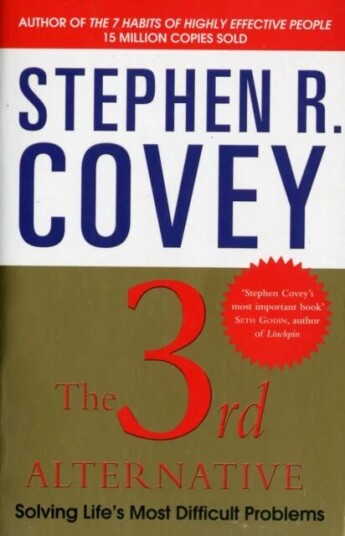 The 3rd Alternative Av Stephen R. Covey