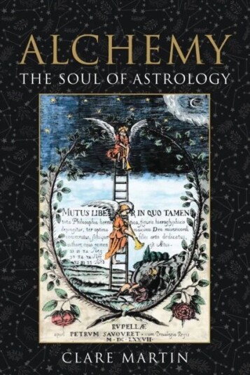 Alchemy: The Soul Of Astrology Av Clare Martin