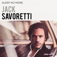 Bengans Jack Savoretti - Sleep No More